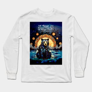 Native American Heritage Month: “All things are bound together. All things connect.” - Chief Seattle, Suquamish Tribe Long Sleeve T-Shirt